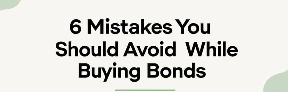 illustration of Common Mistakes to Avoid When Buying Bonds