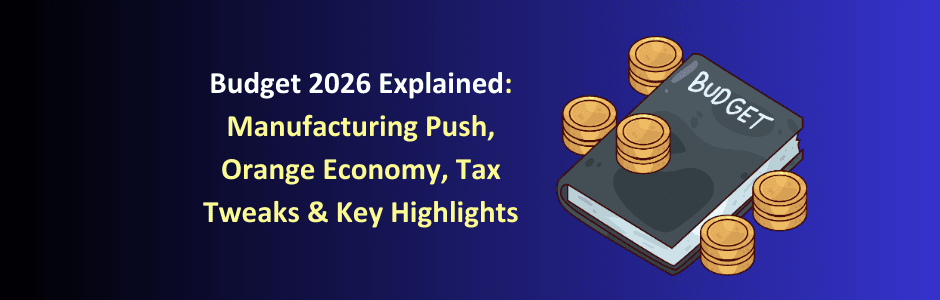 Budget 2026 Explained