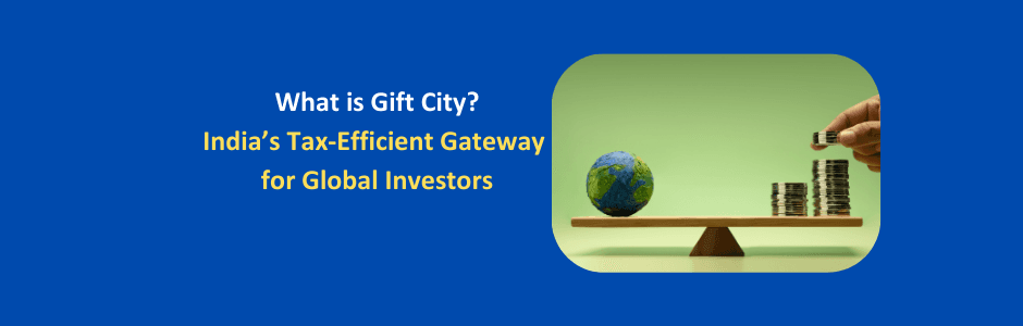 GIFT City IFSC investment hub India