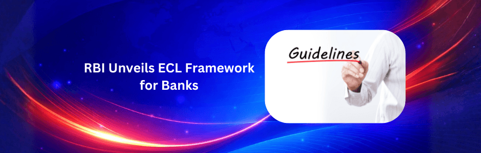 RBI Expected Credit Loss ECL framework announcement April 27 2026 — India banking regulation overhaul