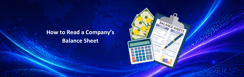 How to read a company balance sheet explained