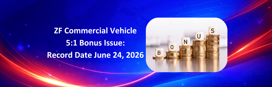 zf-commercial-vehicle-bonus-shares-5-1-record-date-june-2026