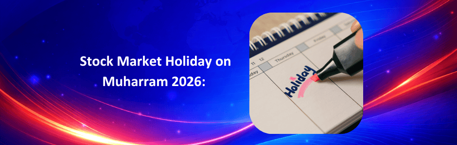 stock-market-holiday-muharram-june-26-2026