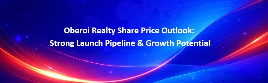 oberoi-realty-share-price-outlook-growth-pipeline-fy27
