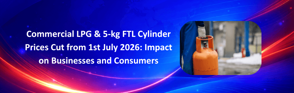commercial-lpg-5kg-ftl-cylinder-price-cut-july-1
