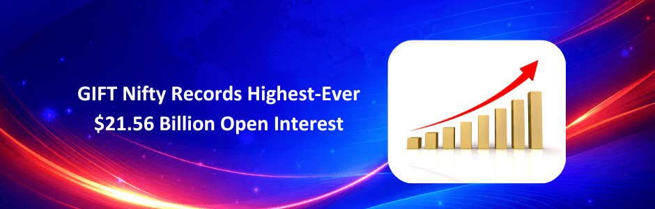 GIFT Nifty Hits Record $21.56 Billion Open Interest