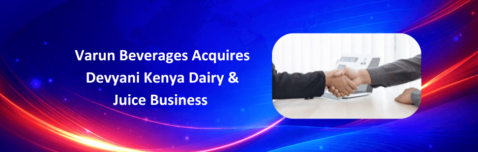 varun-beverages-acquires-devyani-kenya-dairy-juice-business