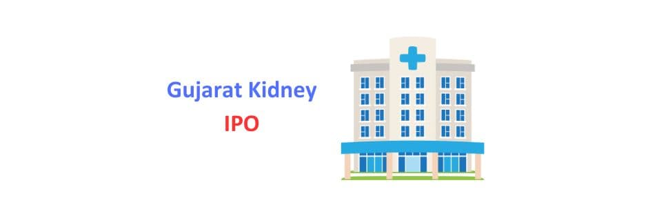 Gujarat Kidney IPO, Gujarat Kidney hospital IPO, super speciality IPO 2025, Vadodara hospital IPO, Gujarat Kidney financials, kidney hospital IPO strengths risks