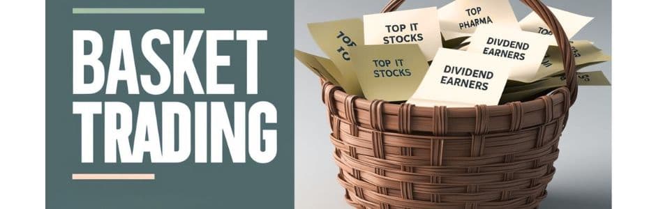 Basket Trading - Illustration and Explanation | JM Financial Services