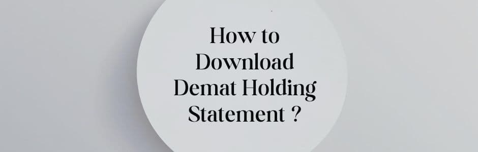 Illustration showing How to Download Demat Holding Statement