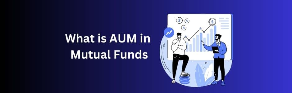 AUM in Mutual Funds Explained – Guide by JM Financial Services