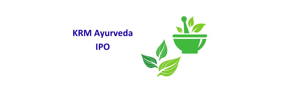 KRM Ayurveda IPO details