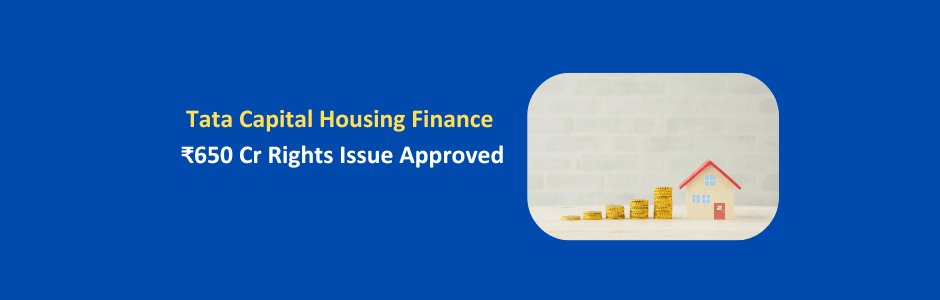Tata Capital Housing Finance headquarters building announcing ₹650 crore rights issue approval