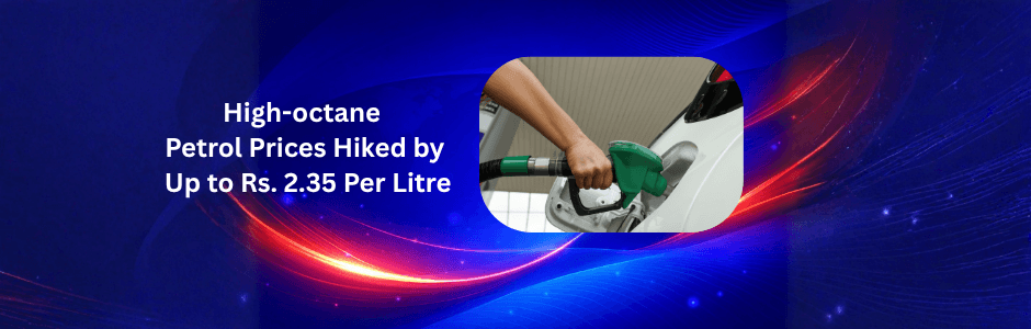 High-octane petrol price hike India March 20 2026 -- IOCL XP95 HPCL Power BPCL Speed -- Rs 2.09 to Rs 2.35 per litre increase -- regular petrol unchanged -- Iran war crude USD 100