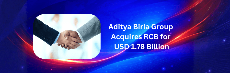 Aditya Birla Group RCB acquisition March 24 2026 -- USD 1.78 billion Rs 16706 crore -- most expensive IPL franchise deal history -- Kumar Mangalam Birla -- Times of India Blackstone Bolt Ventures