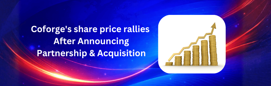 Coforge Shares Price Rally in 2 Sessions After Solstice AI Partnership and Encora Acquisition