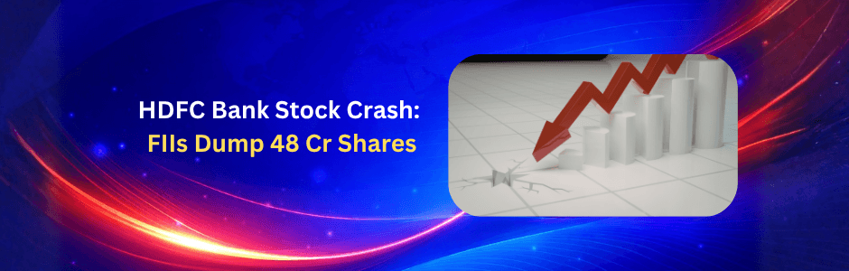 HDFC Bank stock chart 26% fall March 2026 with FII holdings drop from 47.67% to 44.05%, 48 Cr shares sold, chairman resignation timeline