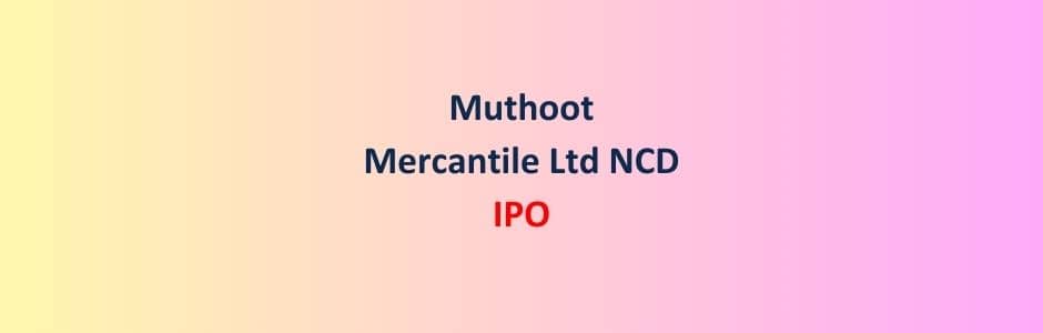 Muthoot Mercantile Limited NCD 2025 graphic showing high coupon rates, secured structure, issue timeline and investor categories