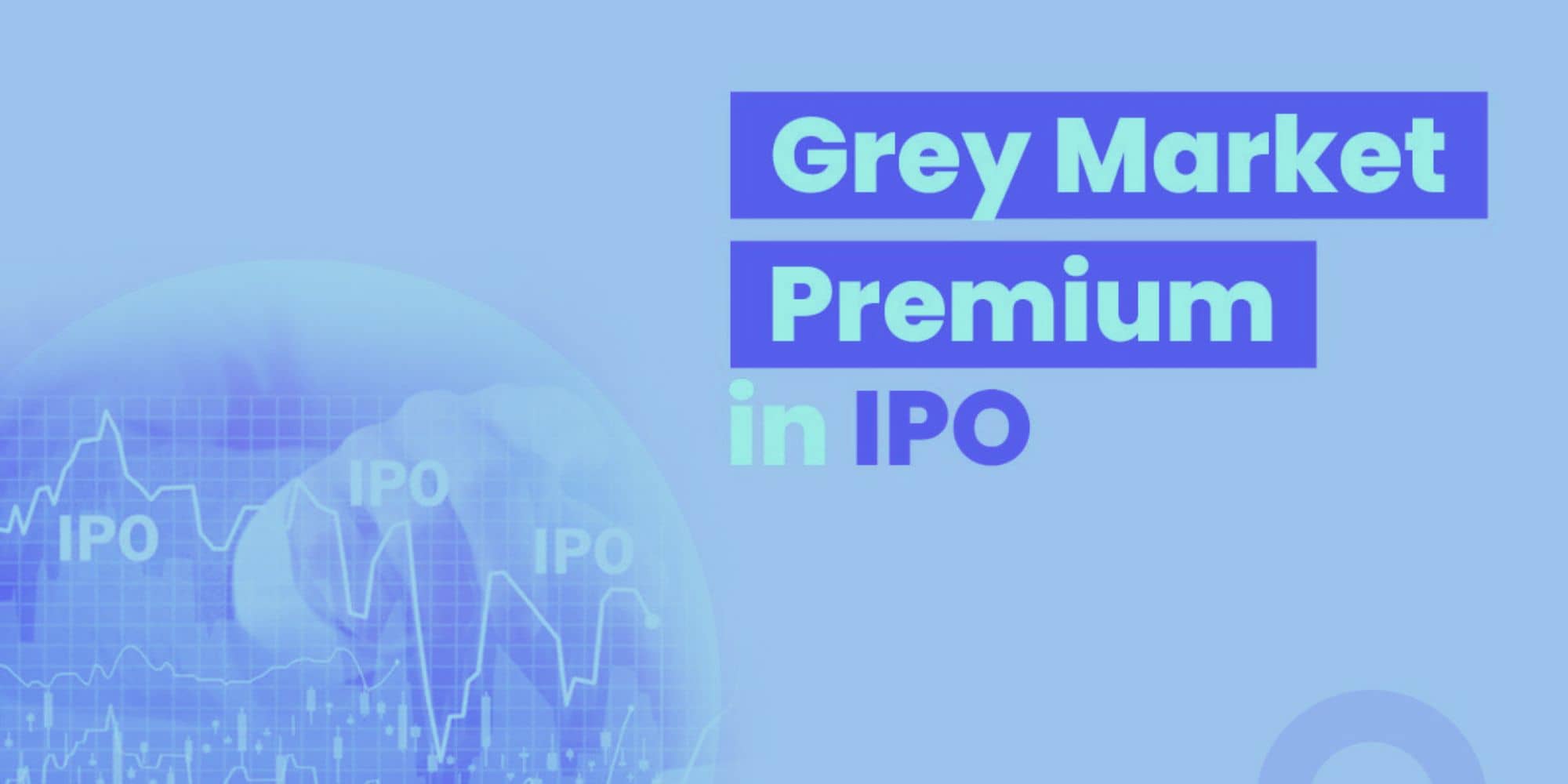 What Is Grey Market Premium - Illustration and Explanation | JM Financial Services