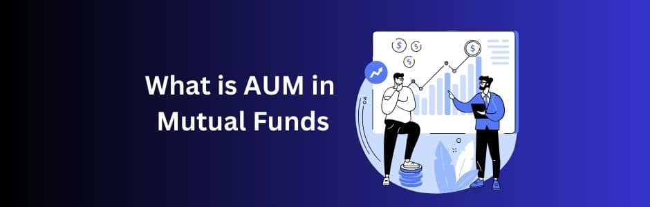 AUM in Mutual Funds Explained – Guide by JM Financial Services