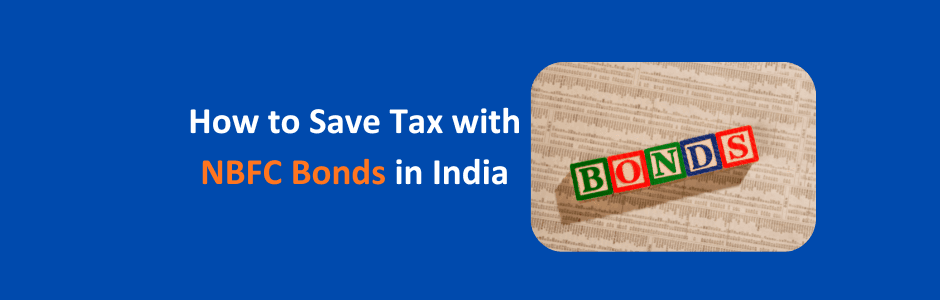 โข NBFC bonds taxation in India