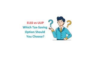 ELSS vs ULIP comparison showing which one better for tax saving
