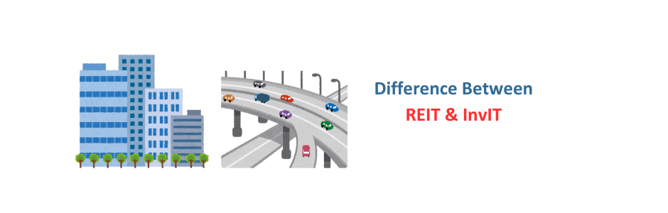 Side-by-side infographic comparing REIT (commercial office buildings in Mumbai) and InvIT (national highway with toll booth) — key difference between REITs and InvITs in India 2026