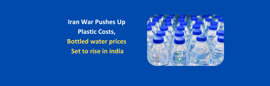 Plastic water bottles stack with rising price tag due to Iran war polymer cost surge March 2026