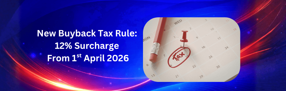 Share buyback taxation comparison chart old dividend vs new capital gains 2026