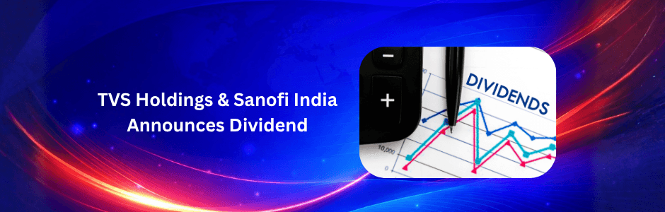 TVS Holdings dividend timeline record date ex-date payment