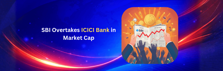 SBI Overtakes ICICI Bank in Market Cap 2026 | India's No. 2 Bank Shifts