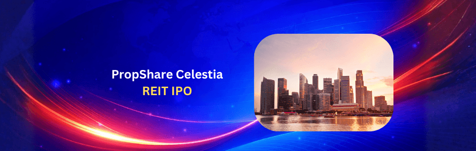 Propshare Celestia REIT ipo details