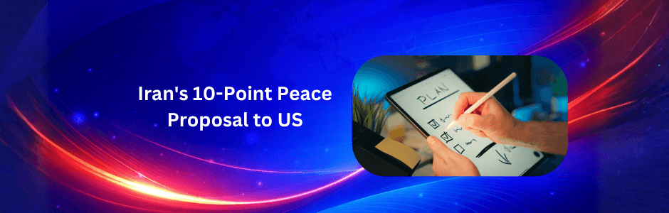 Iran's 10-point peace proposal infographic showing Strait of Hormuz map, US troop withdrawal icons, sanctions lift, and Islamabad talks timeline April 10 2026