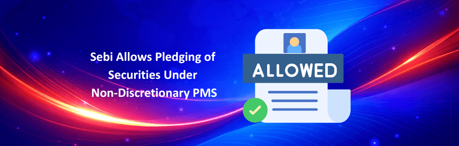 Sebi rule allowing pledging of securities under non-discretionary PMS with safeguards