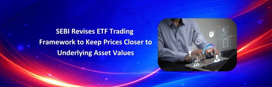sebi-etf-trading-framework-dynamic-price-bands