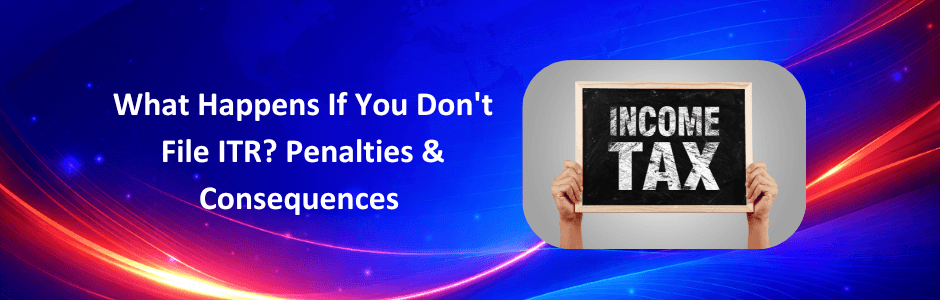 Consequences of not filing ITR infographic