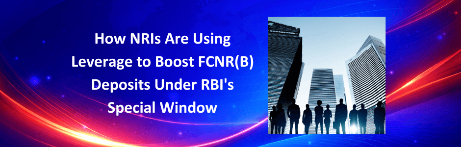 NRI FCNR deposit leverage RBI special window infographic