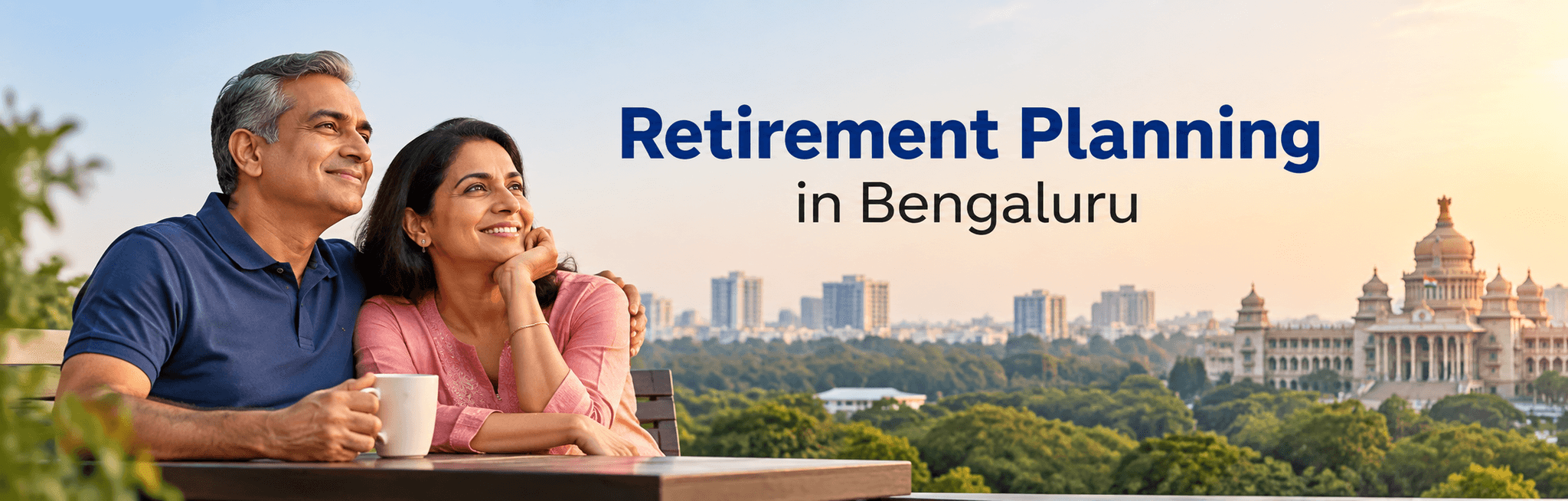 Retirement Planning in Bengaluru: Start with These Simple Steps